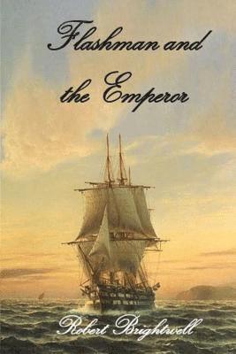 Robert Brightwell - Flashman and the Emperor, Häftad. Tillgänglighet: Lägg i varukorg