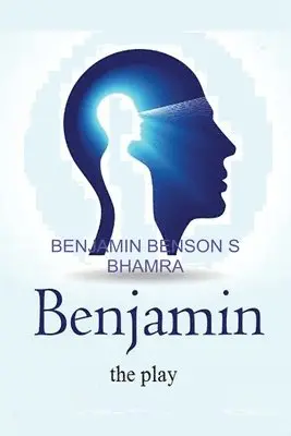 B S Bhamra - Benjamin the play, Häftad. Tillgänglighet: Lägg i varukorg