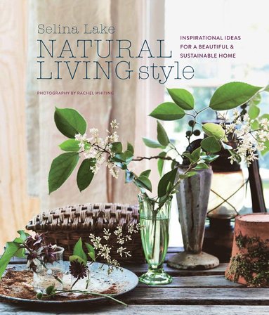 Natural Living Style av Selina Lake