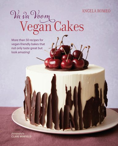 Angela Romeo - Va va Voom Vegan Cakes, Inbunden