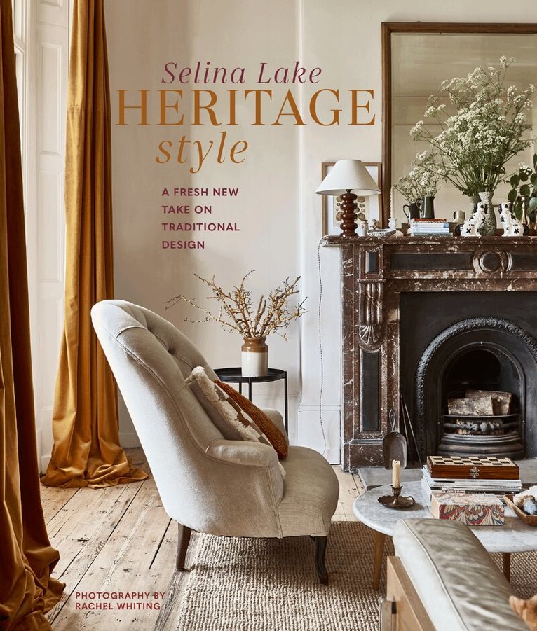 Selina Lake - Heritage Style, Inbunden