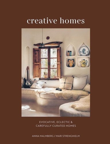 Creative Homes av Anna Malmberg, Mari Strenghielm, Anna Malmberg Mari Strenghielm, Mari Strenghielm Nord