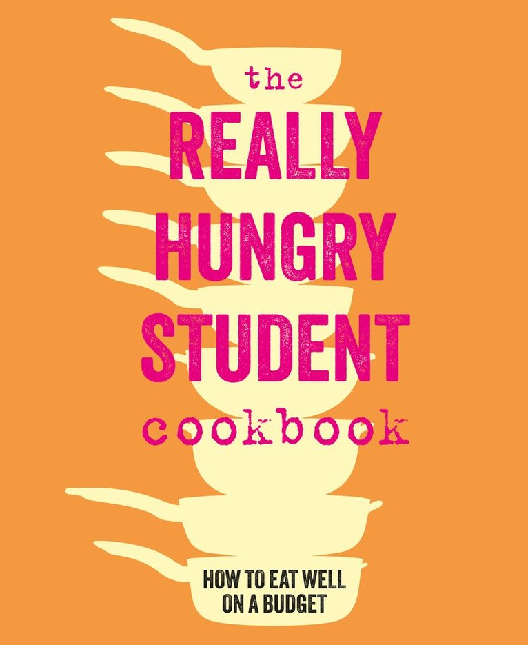 Really Hungry Student Cookbook