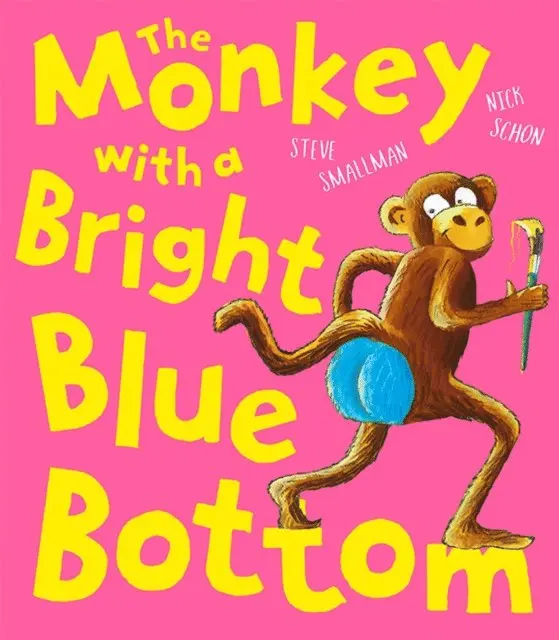 Steve Smallman - Monkey With a Bright Blue Bottom, E-bok. Tillgänglighet: Lägg i varukorg