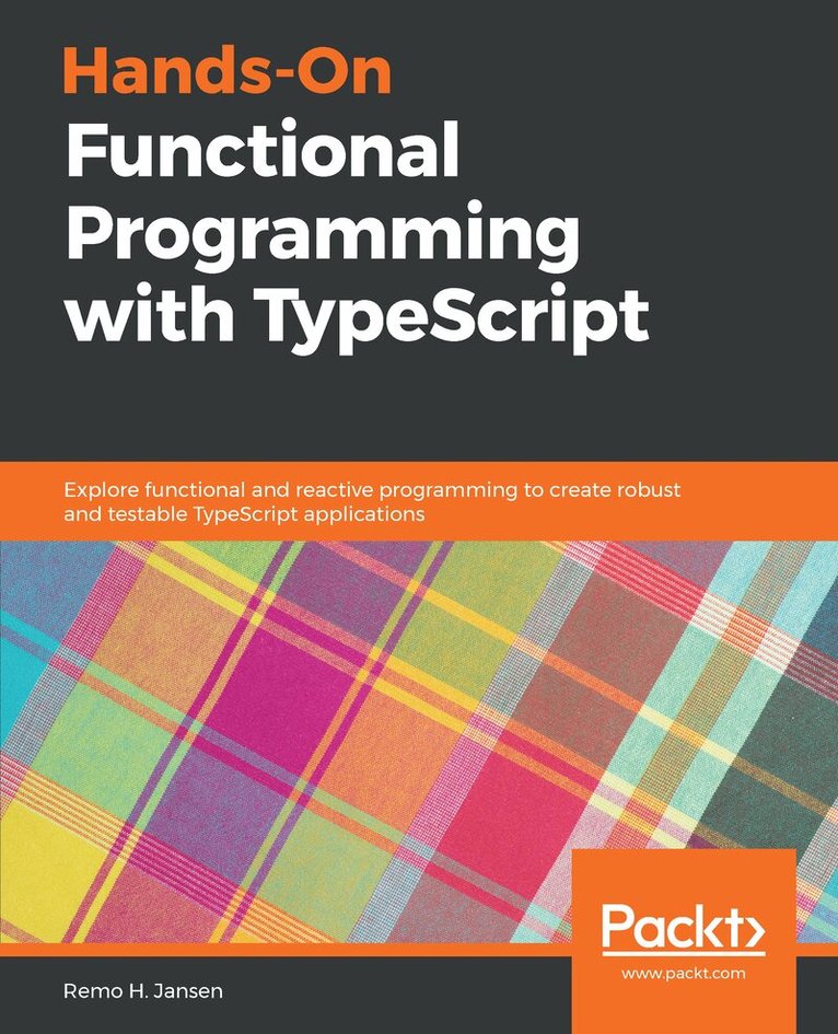 Remo H. Jansen - Hands-On Functional Programming with TypeScript, Häftad
