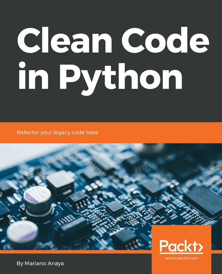 Mariano Anaya - Clean Code in Python, Häftad