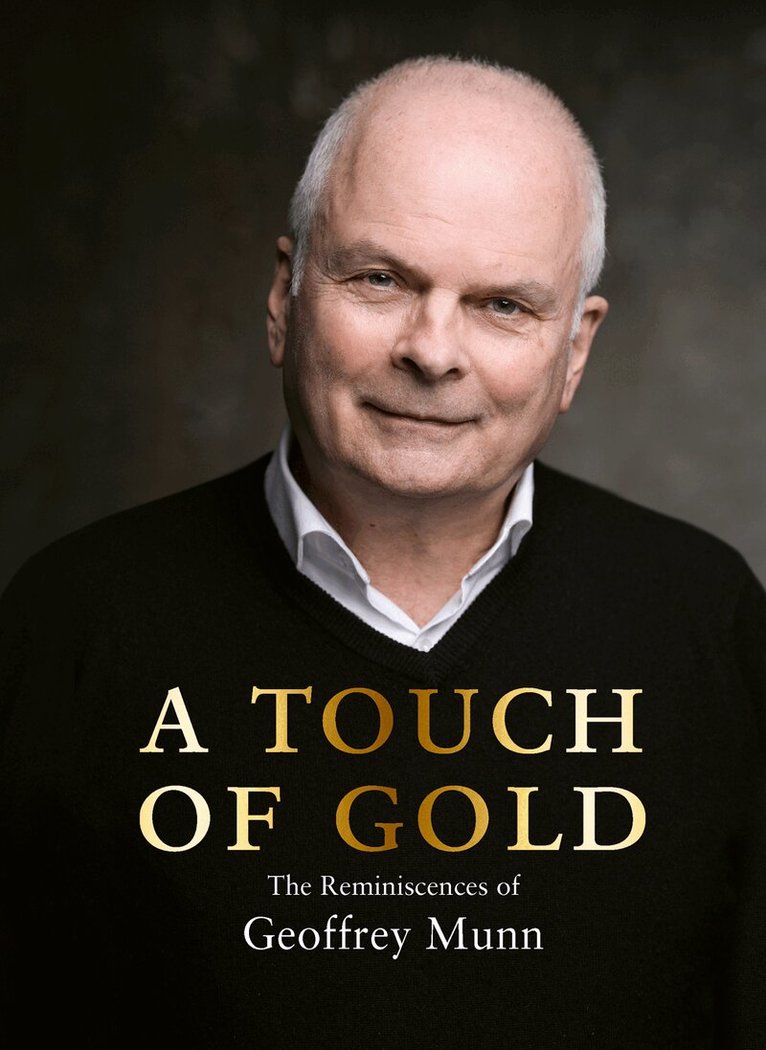 Geoffrey Munn - Touch of Gold, Inbunden. Tillgänglighet: Lägg i varukorg