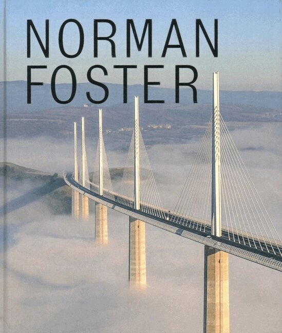 Frédéric Migayrou, Frédéric Migayrou - Norman Foster, Inbunden