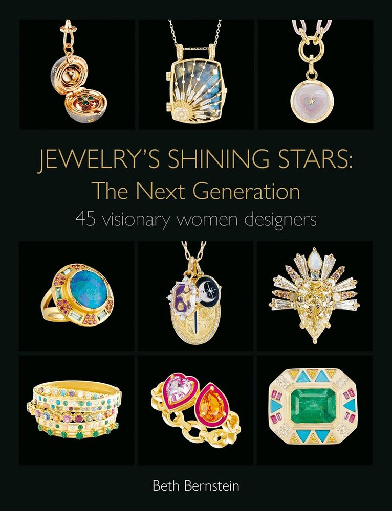 Beth Bernstein - Jewelry's Shining Stars: The Next Generation, Inbunden. Tillgänglighet: Lägg i varukorg