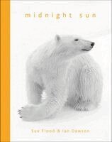 Sue Flood, Ian Dawson - Midnight Sun, Inbunden. Tillgänglighet: Kommande