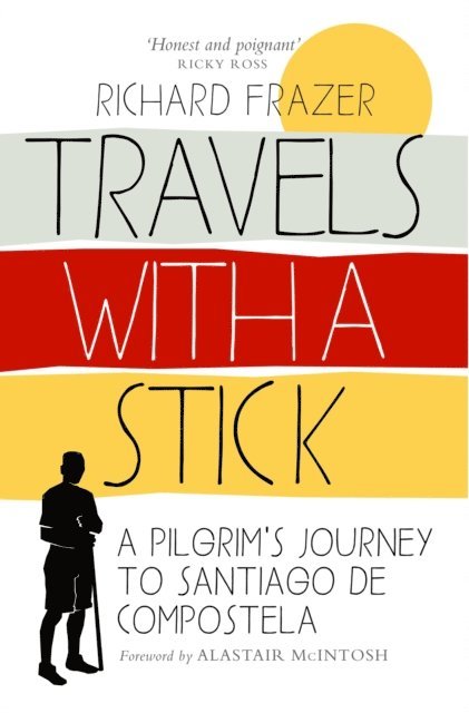 Richard Frazer - Travels With a Stick, E-bok