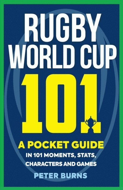 Peter Burns - Rugby World Cup 101, E-bok