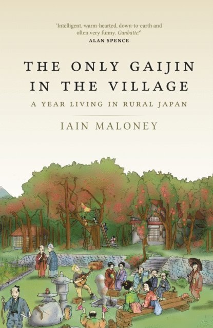 Iain Maloney - Only Gaijin in the Village, E-bok