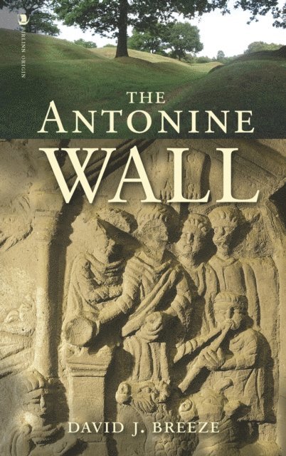 David J. Breeze - Antonine Wall, E-bok