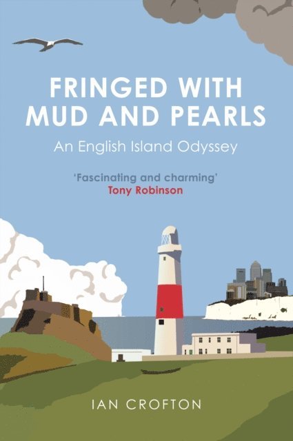 Ian Crofton - Fringed With Mud & Pearls, E-bok