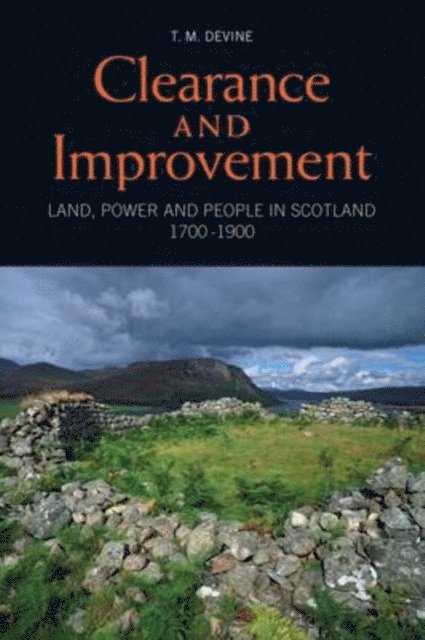 Tom M. Devine - Clearance and Improvement, E-bok