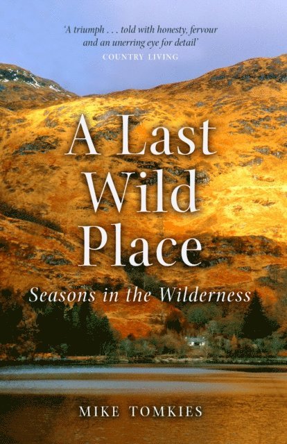 Mike Tomkies - Last Wild Place, E-bok. Tillgänglighet: Lägg i varukorg