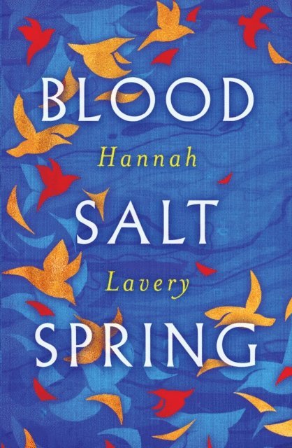 Hannah Lavery - Blood Salt Spring, E-bok