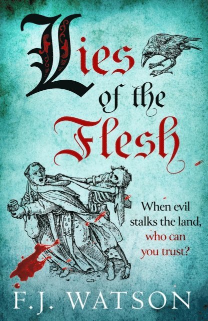 Fiona Watson - Lies of the Flesh, E-bok