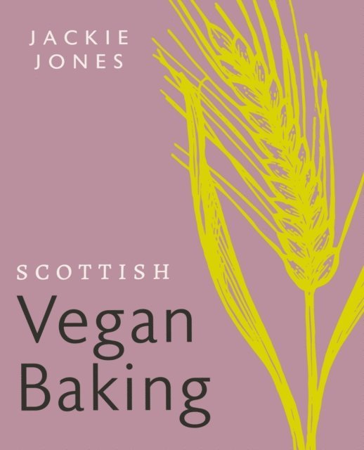 Jackie Jones - Scottish Vegan Baking, E-bok