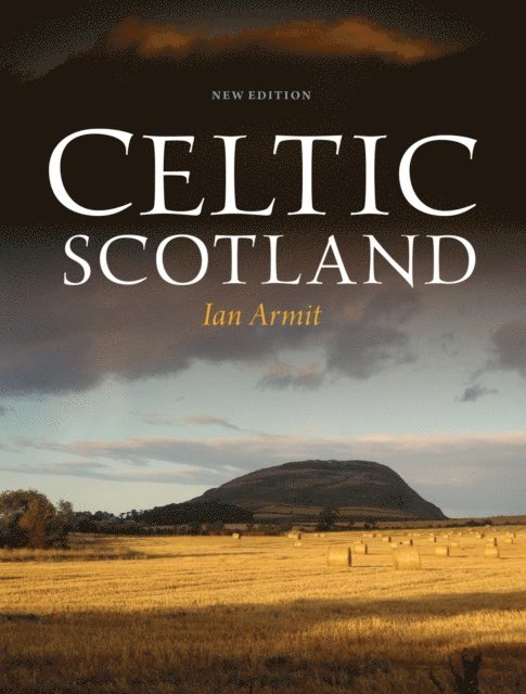 Ian Armit - Celtic Scotland, E-bok