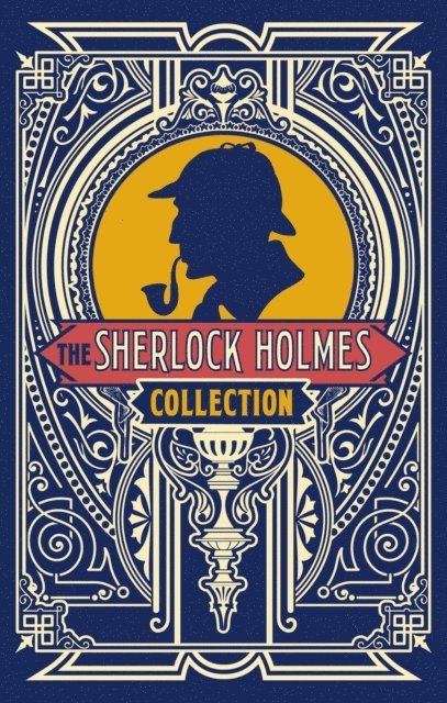 Arthur Conan Doyle - Sherlock Holmes Collection, E-bok