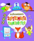 Supersmarta tanken�tter