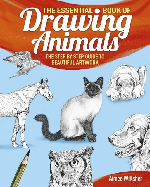 Aimee Willsher - Essential Book of Drawing Animals, E-bok. Tillgänglighet: Lägg i varukorg