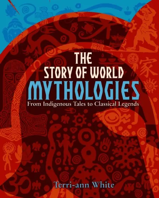 Terri-ann White - Story of World Mythologies, E-bok. Tillgänglighet: Lägg i varukorg
