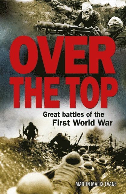 Martin Marix Evans - Over The Top, E-bok