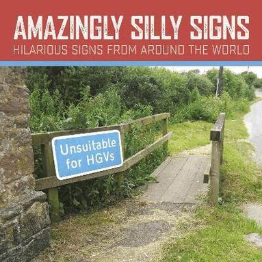 Tim Glynne-Jones - Amazingly Silly Signs, Häftad