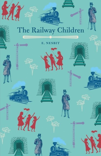 Edith Nesbit - Railway Children, E-bok