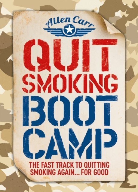 Allen Carr - Quit Smoking Boot Camp, E-bok