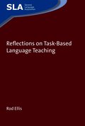 Reflections on Task-Based Language Teaching