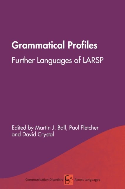 Martin J. Ball, Paul Fletcher - Grammatical Profiles : Further Languages of LARSP, Övrigt