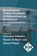 Multilingual Online Academic Collaborations as Resistance