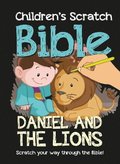 Children's Scratch Bible: Daniel and the Lions