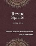 Revue Spirite (Ann�e 1870)