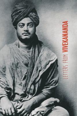 Swami Vivekananda - Letters from Vivekananda, Häftad