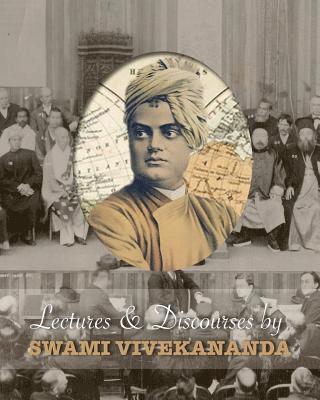 Swami Vivekananda - Lectures and Discourses by Swami Vivekananda, Häftad