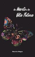 Morte e la Vita Futura