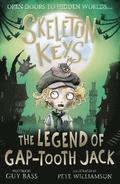 Skeleton Keys: The Legend of Gap-tooth Jack