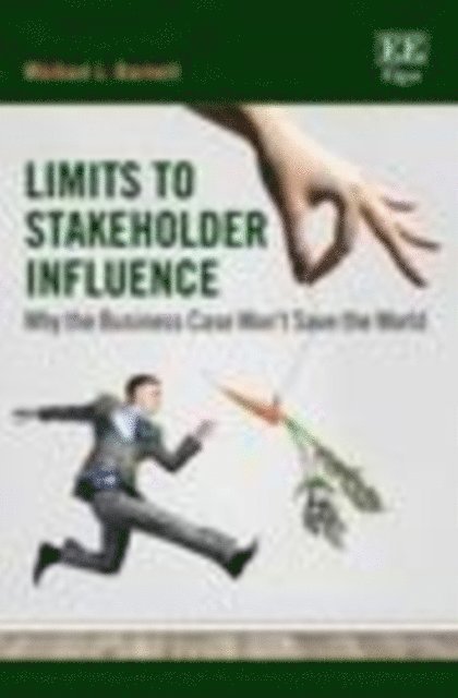 Michael L. Barnett - Limits to Stakeholder Influence, E-bok