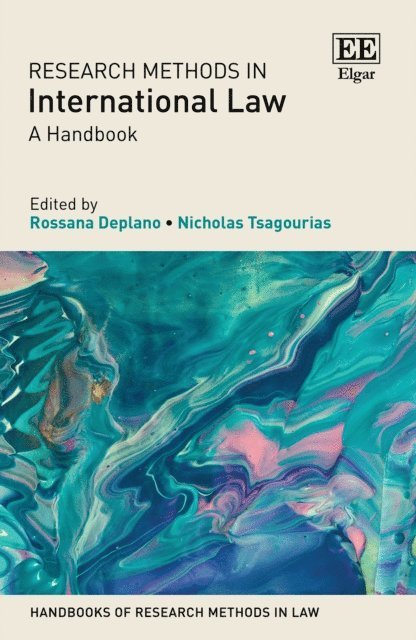 Nicholas Tsagourias, Rossana Deplano - Research Methods in International Law, E-bok