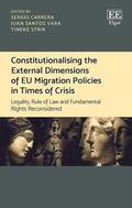 Constitutionalising the External Dimensions of EU Migration Policies in Times of Crisis