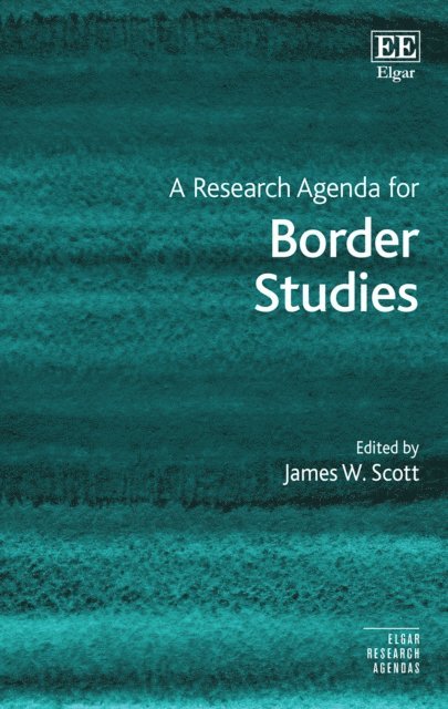 James W. Scott - Research Agenda for Border Studies, E-bok