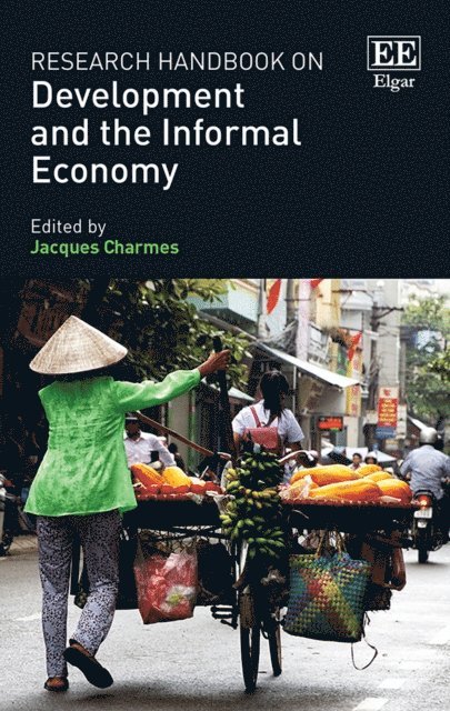 Jacques Charmes - Research Handbook on Development and the Informal Economy, E-bok
