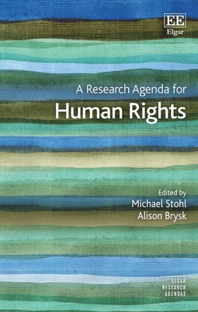 Alison Brysk, Michael Stohl - Research Agenda for Human Rights, E-bok