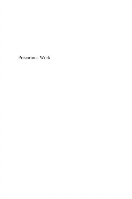 Marta Otto, Izabela Florczak, Jeff Kenner - Precarious Work, E-bok