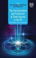 Harmonization and Protection of Trade Secrets in the EU